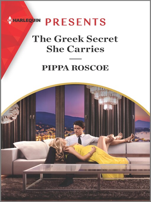 Title details for The Greek Secret She Carries by Pippa Roscoe - Available